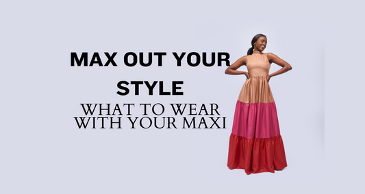 Max Out Your Style: What to Wear With A Maxi Dress
